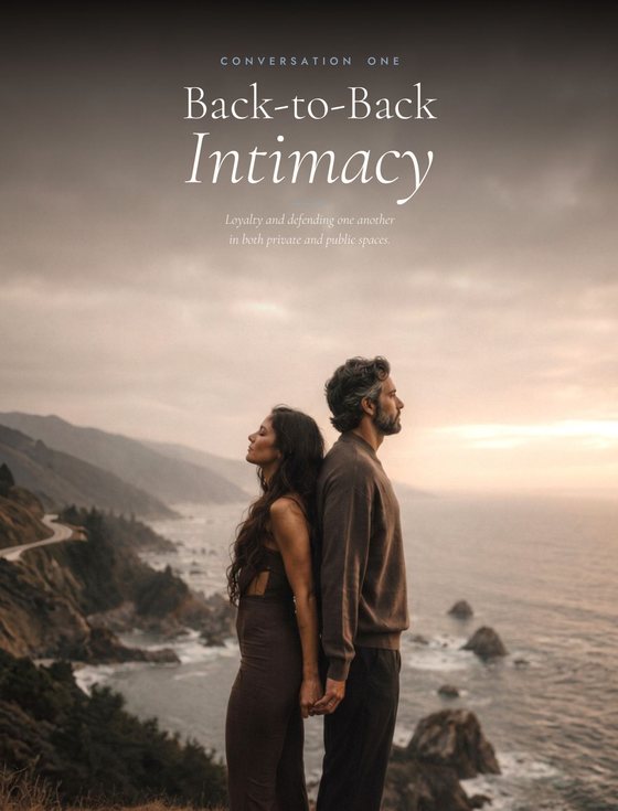 Conversation One — Back-to-Back Intimacy