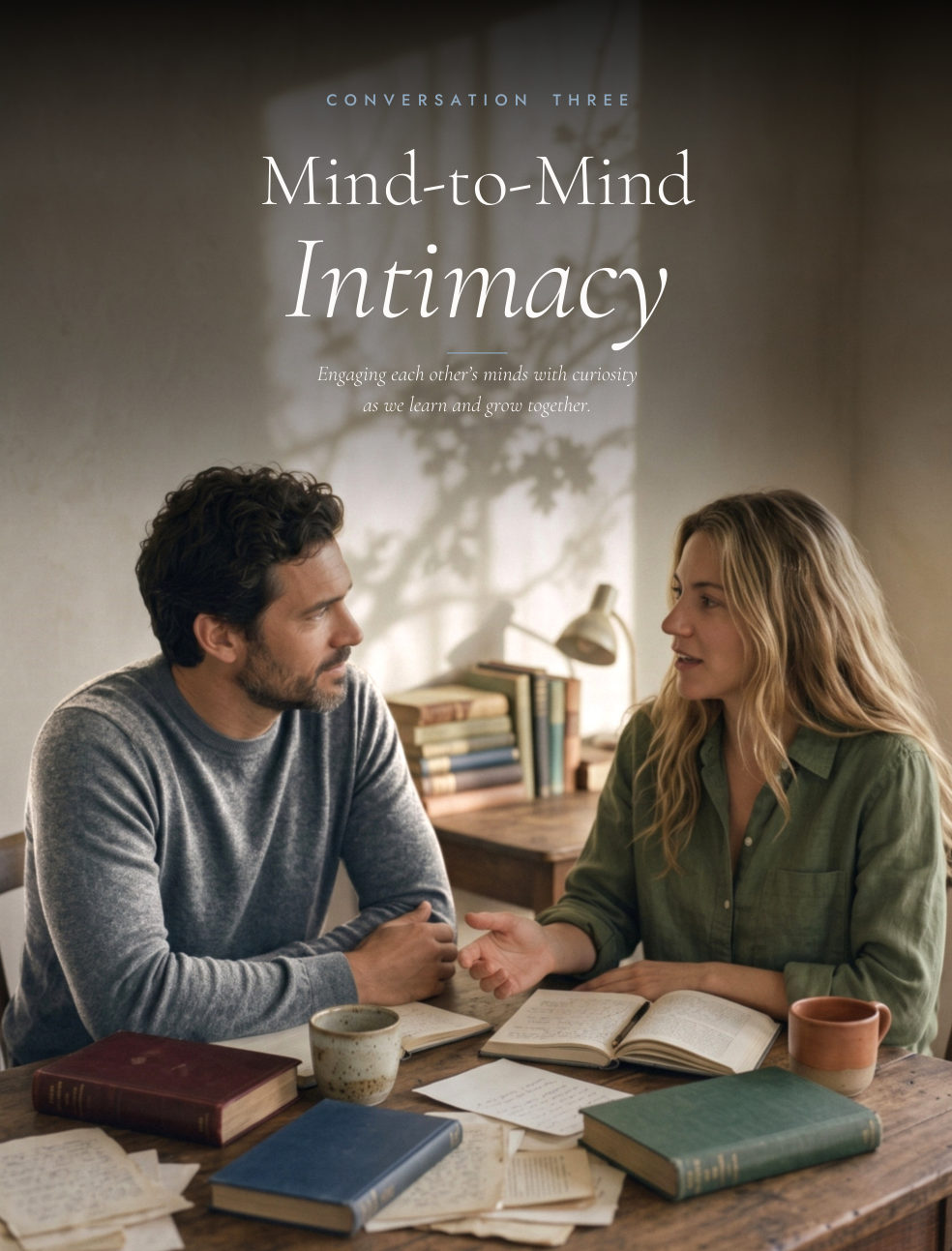 Conversation Three — Mind-to-Mind Intimacy